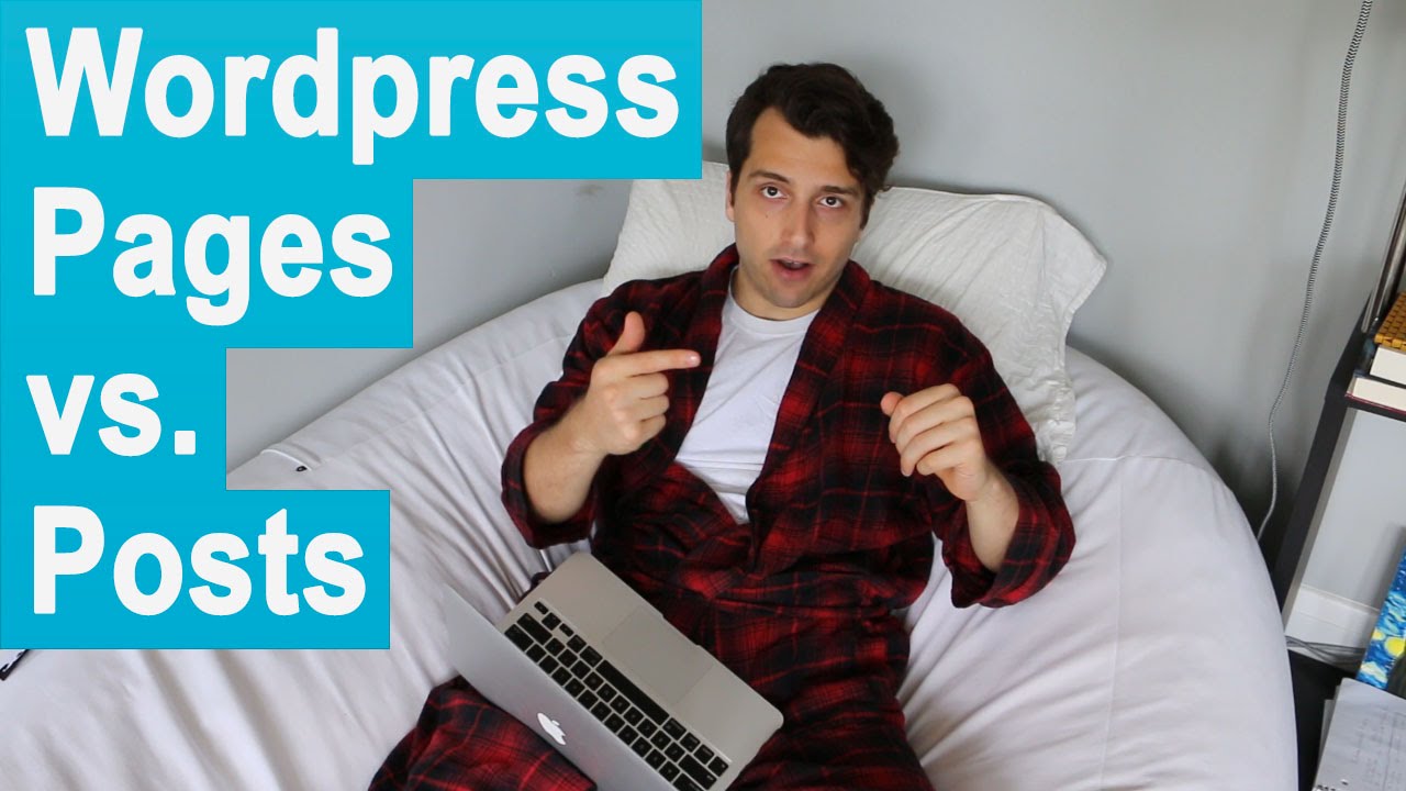Wordpress Pages Vs Posts When To Use Which Youtube Wordpress Pages Vs Posts When To Use Which Youtube