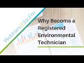 REnvTech Insight - Why Become a Registered Environmental Technician - Webinar Recording