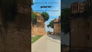 gohad fort √ | गोहद का किला