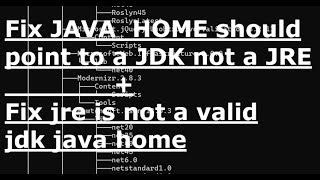 How to Fix JAVA_HOME should point to a JDK not a JRE