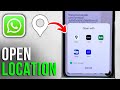 How to Open a WhatsApp Shared Location in Google Maps