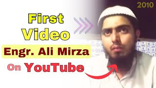 📛 FIRST Video Of Engineer Muhammad Ali Mirza on YouTube | REBUTTAL