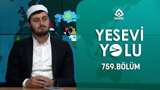 HAYDER | Yesevi Yolu Programı - 759. Bölüm