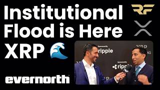 XRP Institutional Adoption: "It's No Longer Theoretical" - Evernorth CEO Asheesh Birla