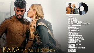 Kaka Super Hit Songs 2023 (Audio Jukebox) - Best Of Kaka - Latest Punjabi Hit Songs 2023