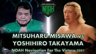 Mitsuharu Misawa vs Yoshihiro Takayama | NOAH Navigation For The Victory 2001 | Match Highlights