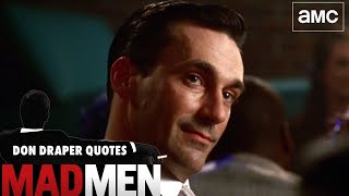 Top 8 Don Draper Quotes | Mad Men Compilation