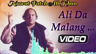 Ali Da Malang - Ustad Nusrat Fateh Ali Khan - Superhit qawwali - NFAK Remix Qawwali