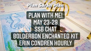 Plan With Me! | May 23-29 | SSB Chat | Bolderbon Enchanted Kit