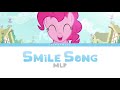 MLP ~Smile Song~ {Color Coded Lyrics}