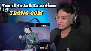 Vocal Coach Reacts | TRỐNG CƠM - TỰ LONG, SOOBIN, CƯỜNG SEVEN | ANH TRAI VƯỢT NGÀN CHÔNG GAI 2024.