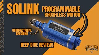 SOLINK Programmable Brushless airsoft motor DEEP DIVE REVIEW #airsoftonly