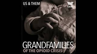 Grandfamilies of the Opioid Crisis