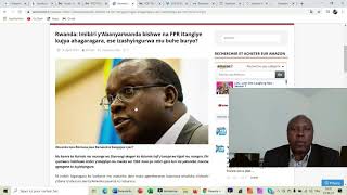 Rwanda-France: Kuki Kigali itangiye gucisha make? Rudasingwa ku gitabo cya M. Wrong. Amakuru yose...