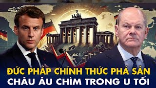 Đức Pháp chính thức phá sản hàng loạt: Châu Âu chìm trong u tối