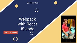 Webpack configuration with React JS Code