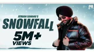 SNOWFALL l Jordan Sandhu l kaptaan l new punjabi song