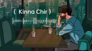 Kinna Chir ( Slow + Reverb )