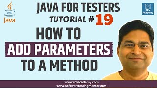 Java for Testers #19 - How to Add Parameters to a Method in Java