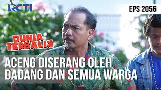 DUNIA TERBALIK - Dadang Ajak Warga Tanyai Aceng, Wah Seru Ini ! [17 Mei 2020]