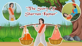 Famous Story of Shravan Kumar : Short Stories for Kids | Moral Stories For Kids