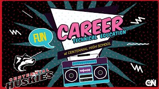 Centennial HS CTE Programs