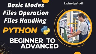 5.1 Basic Modes of Python File Operation | Python Files Handling | knowledge4skill