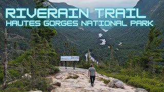 Riverain Trail in Hautes Gorges National Park Quebec