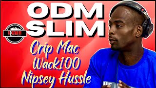 ODM Slim on Getting Shot on Crenshaw \u0026 Slauson, Cripmac,