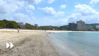 南紀白浜　白良浜の波打ち際を歩いてみる