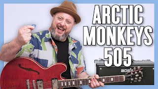 Arctic Monkeys 505 Guitar Lesson + Tutorial