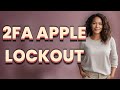 How Does Two-Factor Authentication Prevent Apple ID Lockouts?