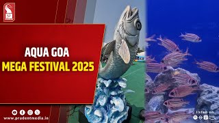 8th Edition Aqua Goa Mega Fish Festival Begins