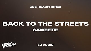 Saweetie - Back to the Streets (8D AUDIO) ft. Jhené Aiko 🎧
