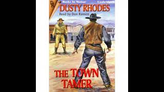 The Town Tamer by Dusty Rhodes