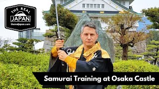 Samurai Training Experience at Osaka Castle, Kansai | The Real Japan | HD