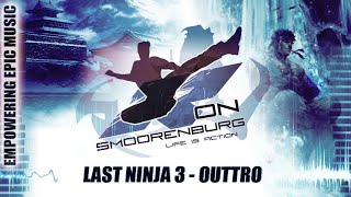 TRACK #4 - EMPOWERING EPIC MUSIC FOR MARTIAL ARTISTS - LAST NINJA 3 - OUTTRO