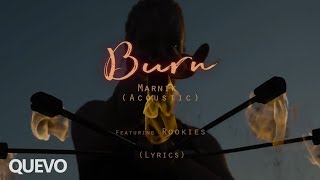 MARNIK - Burn (Acoustic) / Lyrics