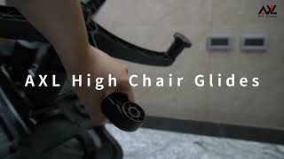 AXL GLOBAL High Chair Glides | Replacement Chair Without Wheels and High Bell Glides