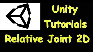 Relative Joint 2D - Unity Tutorial