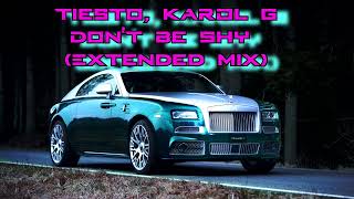 Tiësto, KAROL G Don't Be Shy (Extended Mix) | 30 minutes