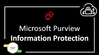 Microsoft Purview Information Protection - Getting started Demo