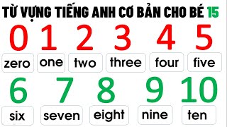 Dạy bé tập đếm số từ 1 đến 10 bằng tiếng anh| Bé học đếm số bằng tiếng anh | tiếng anh lớp 1