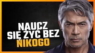 NIE POTRZEBUJESZ NIKOGO DO ŻYCIA | STOICYZM