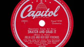 1947 Julia Lee - Snatch And Grab It (#1 R\u0026B hit for 12 weeks)