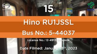 [BMTA] Hino RU1JSSL, Route 15, Bus No.5-44037, 1/13/2023