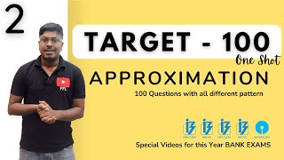 APPROXIMATION (Target-100)  || One Shot-Topic-2 || Must watch!