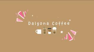 [可愛音樂Cute Music 5Hours]-Dalgona Coffee舒適 放鬆音樂🎧 讀書 & 工作 &舒壓 & 消除疲勞~Relaxing music for study & work🎵
