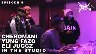 Che, Yung Fazo, Eli Juggz | In The Studio | Episode 8