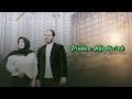 PRABEN MADHUREH SITI MAIMUNAH FEAT AHMED HABSY